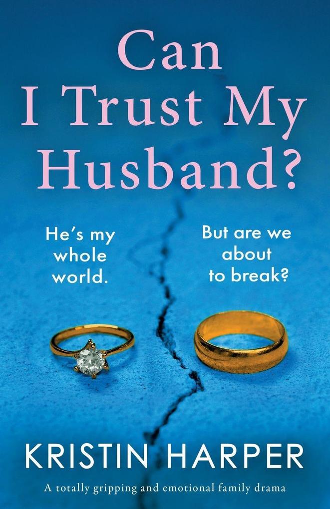 Can I Trust My Husband?