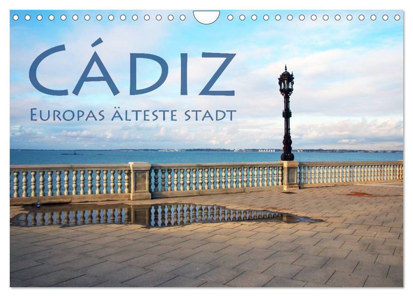 Cádiz - Europas älteste Stadt (Wandkalender 2027 DIN A4 quer) CALVENDO Monatskalender