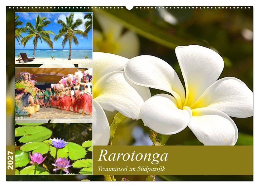 Rarotonga - Trauminsel im Südpazifik. (Wandkalender 2027 DIN A2 quer) CALVENDO Monatskalender