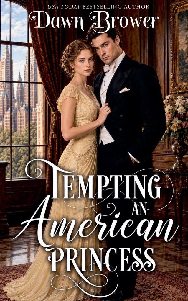 Tempting an American Princess
