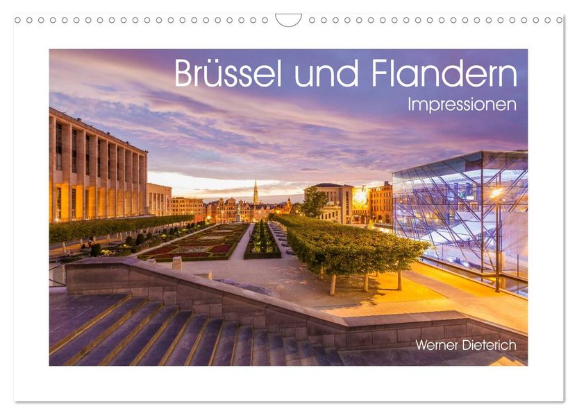 Brüssel und Flandern Impressionen (Wandkalender 2027 DIN A3 quer) CALVENDO Monatskalender