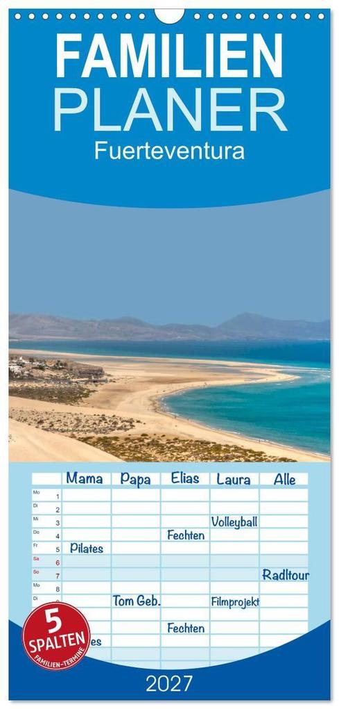 Familienplaner 2027 - Fuerteventura mit 5 Spalten (Wandkalender 21 x 45 cm) CALVENDO