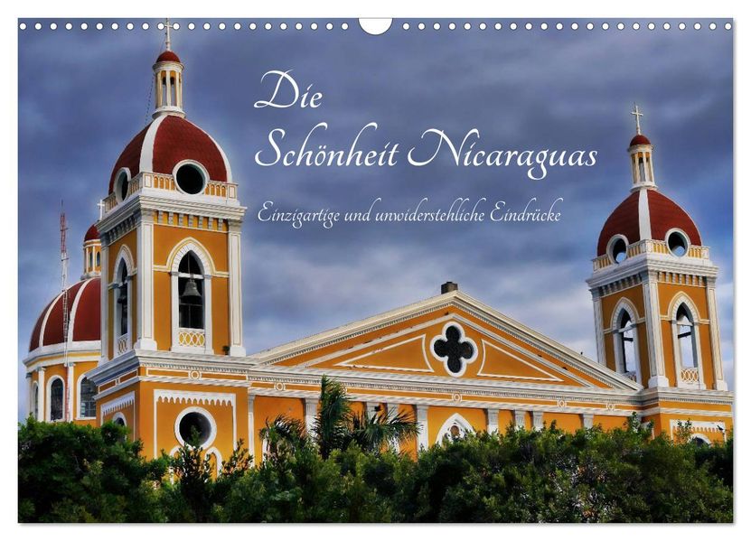 Die Schönheit Nicaraguas (Wandkalender 2027 DIN A3 quer) CALVENDO Monatskalender