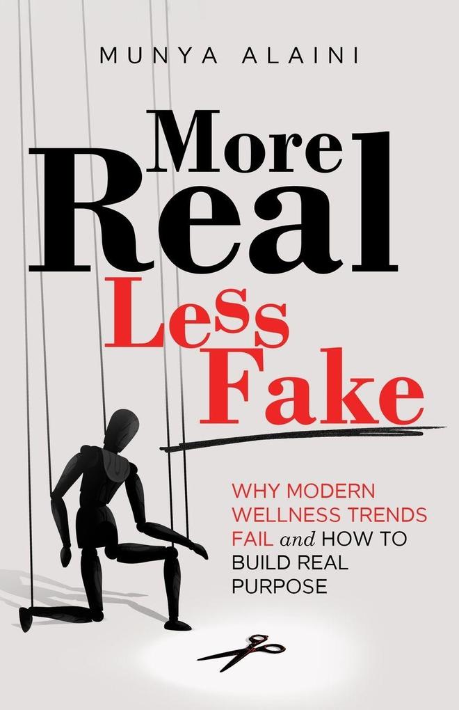 More Real Less Fake