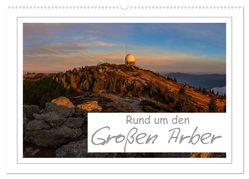 Rund um den Großen Arber (Wandkalender 2027 DIN A2 quer) CALVENDO Monatskalender