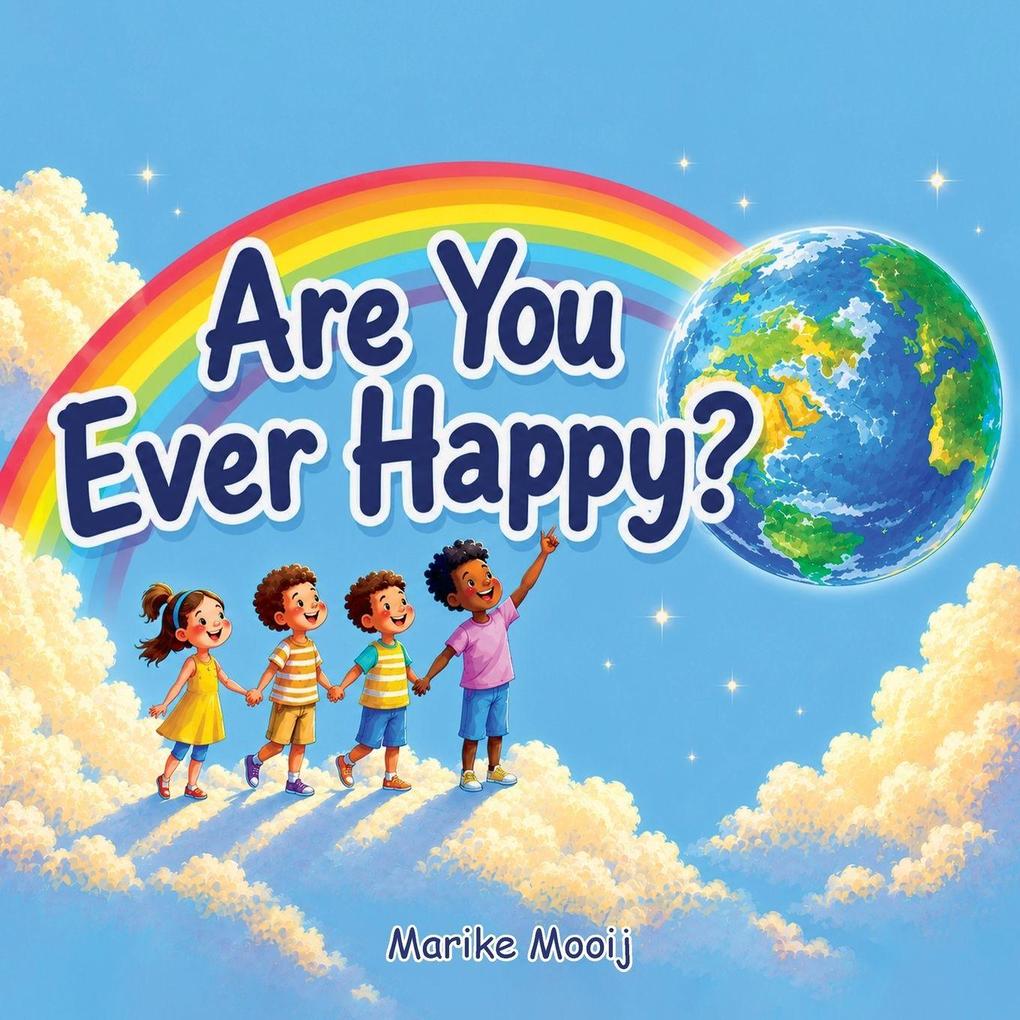 Are You Ever Happy?
