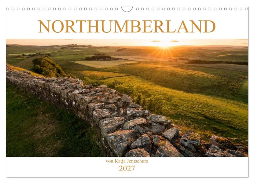 NORTHUMBERLAND 2027 (Wandkalender 2027 DIN A3 quer) CALVENDO Monatskalender