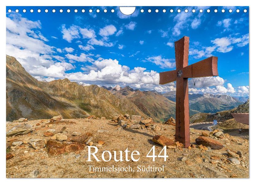 Route 44. Timmelsjoch Südtirol (Wandkalender 2027 DIN A4 quer) CALVENDO Monatskalender