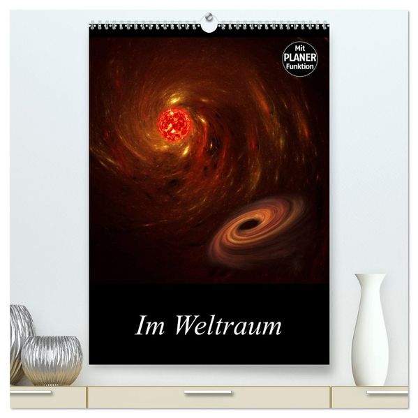 Im Weltraum (hochwertiger Premium Wandkalender 2027 DIN A2 hoch) Kunstdruck in Hochglanz