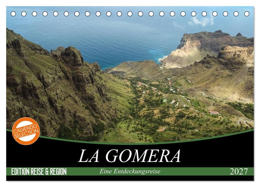 La Gomera 2027 - Eine Entdeckungsreise (Tischkalender 2027 DIN A5 quer) CALVENDO Monatskalender