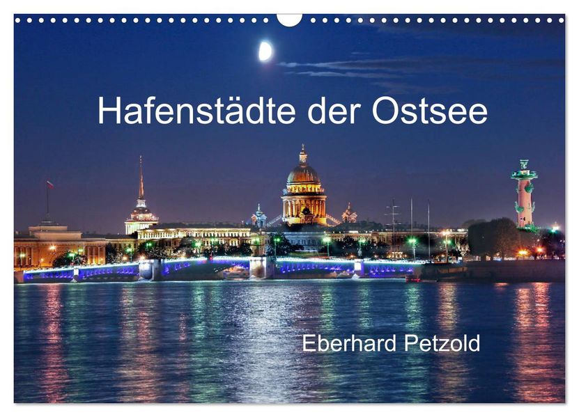 Hafenstädte der Ostsee (Wandkalender 2027 DIN A3 quer) CALVENDO Monatskalender