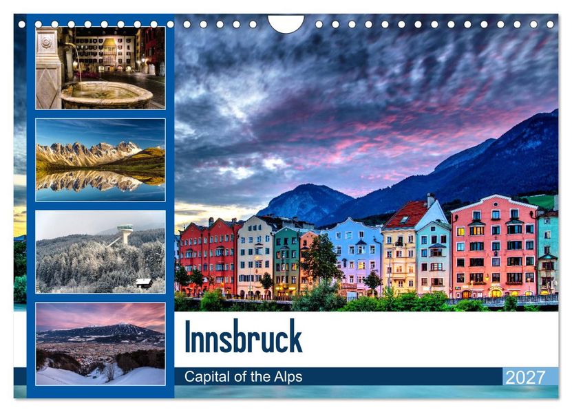 Innsbruck - Capital of the Alps (Wandkalender 2027 DIN A4 quer) CALVENDO Monatskalender