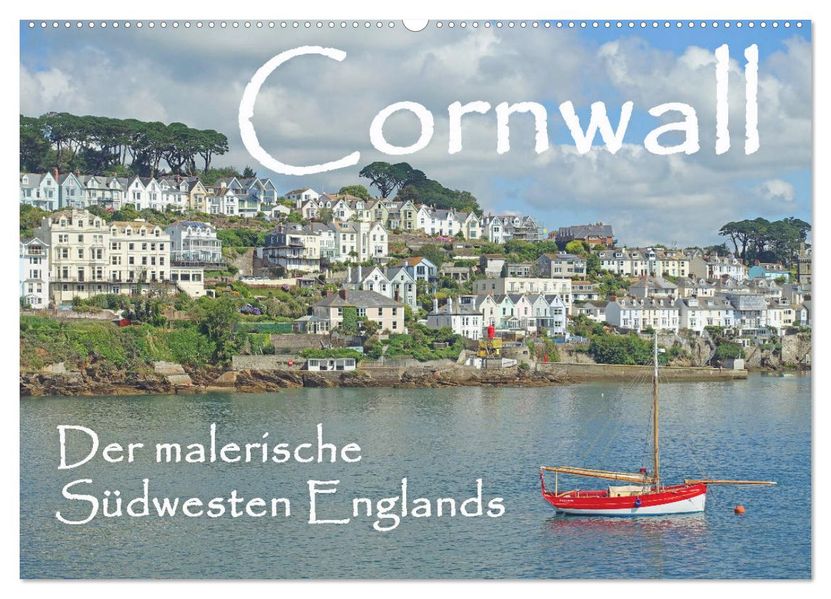 Cornwall. Der malerische Südwesten Englands (Wandkalender 2027 DIN A2 quer) CALVENDO Monatskalender