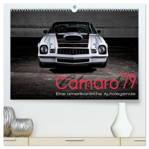 Chevrolet Camaro 79 (hochwertiger Premium Wandkalender 2027 DIN A2 quer) Kunstdruck in Hochglanz
