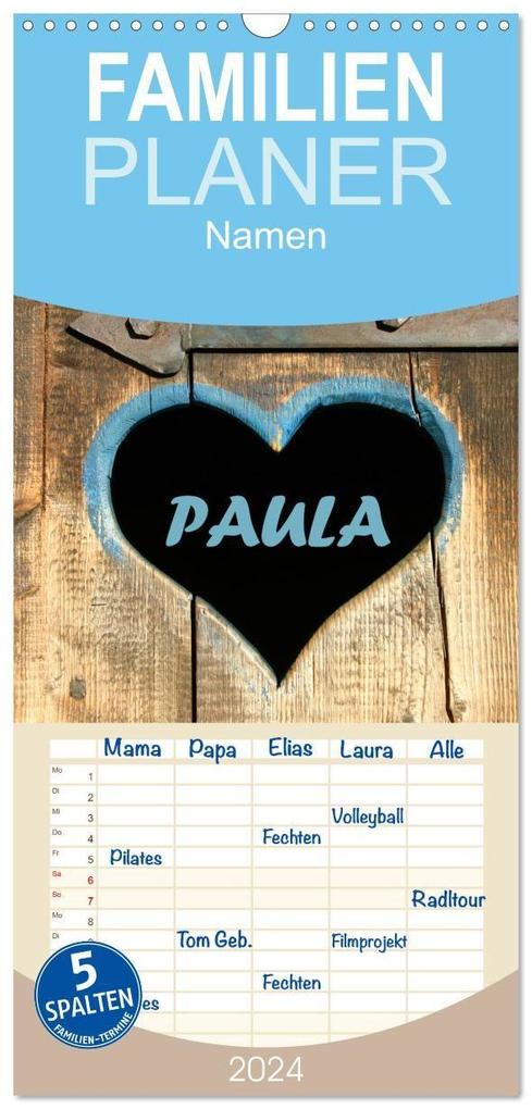 Familienplaner 2027 - PAULA-Namenskalender mit 5 Spalten (Wandkalender 21 x 45 cm) CALVENDO