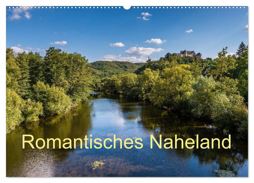 Romantisches Naheland (Wandkalender 2027 DIN A2 quer) CALVENDO Monatskalender