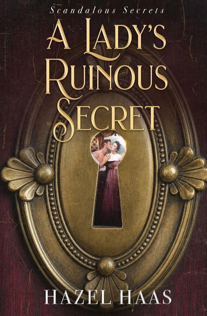 A Lady's Ruinous Secret