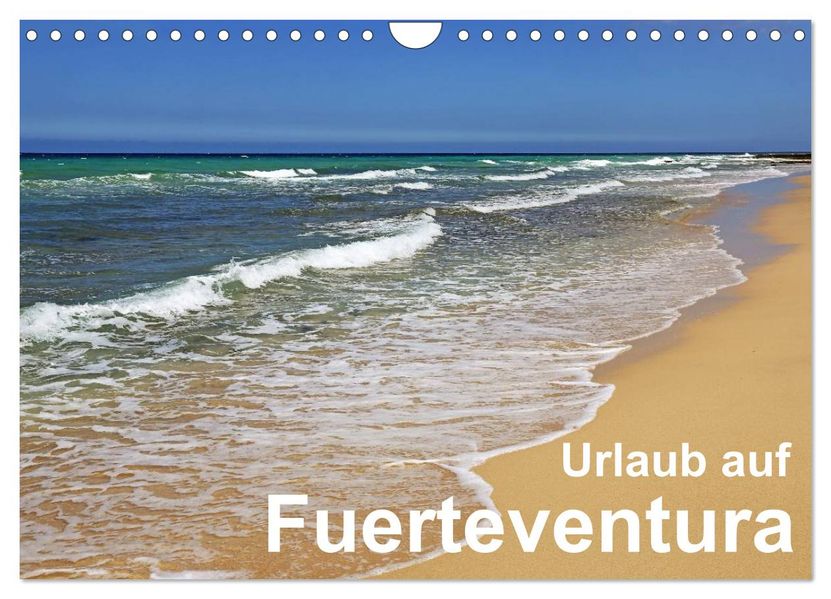 Urlaub auf Fuerteventura (Wandkalender 2027 DIN A4 quer) CALVENDO Monatskalender