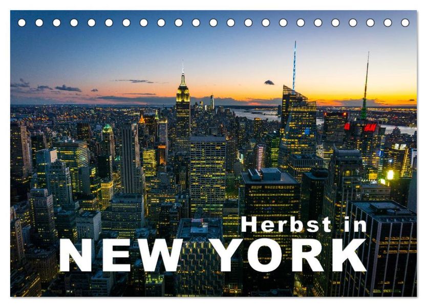 Herbst in New York (Tischkalender 2027 DIN A5 quer) CALVENDO Monatskalender