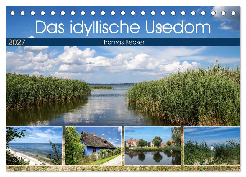 Das idyllische Usedom (Tischkalender 2027 DIN A5 quer) CALVENDO Monatskalender