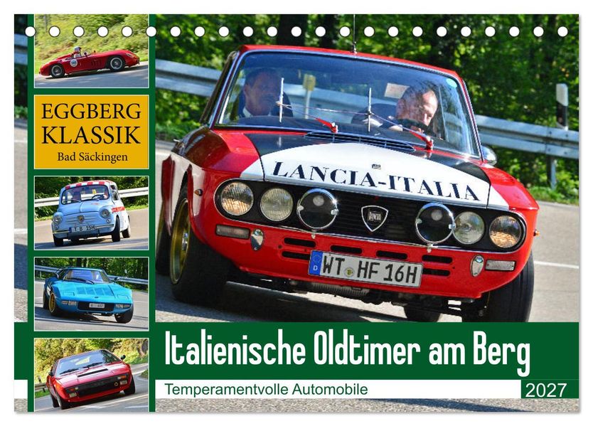 Italienische Oldtimer am Berg (Tischkalender 2027 DIN A5 quer) CALVENDO Monatskalender