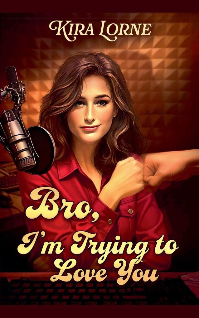 Bro I'm Trying to Love You