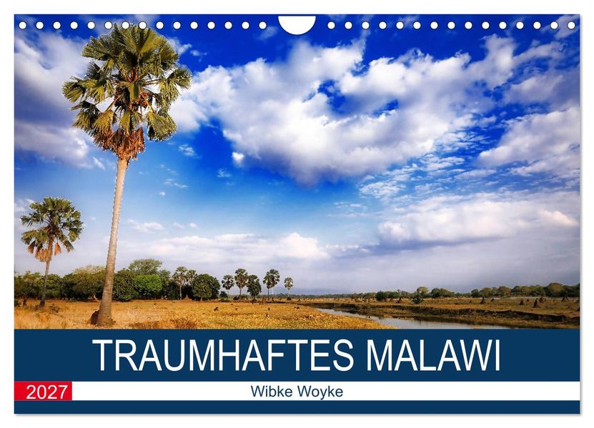 Traumhaftes Malawi (Wandkalender 2027 DIN A4 quer) CALVENDO Monatskalender