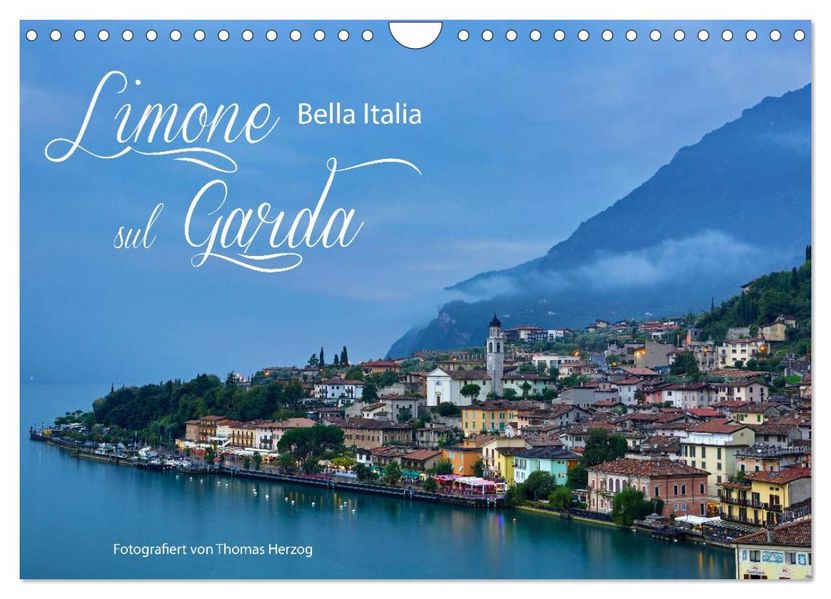 Limone sul Garda - Bella Italia (Wandkalender 2027 DIN A4 quer) CALVENDO Monatskalender