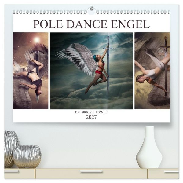 Pole Dance Engel (hochwertiger Premium Wandkalender 2027 DIN A2 quer) Kunstdruck in Hochglanz