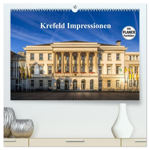 Krefeld Impressionen (hochwertiger Premium Wandkalender 2027 DIN A2 quer) Kunstdruck in Hochglanz