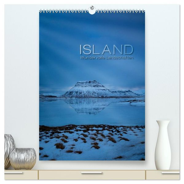 Island - Wundervolle Landschaften (hochwertiger Premium Wandkalender 2027 DIN A2 hoch) Kunstdruck in Hochglanz