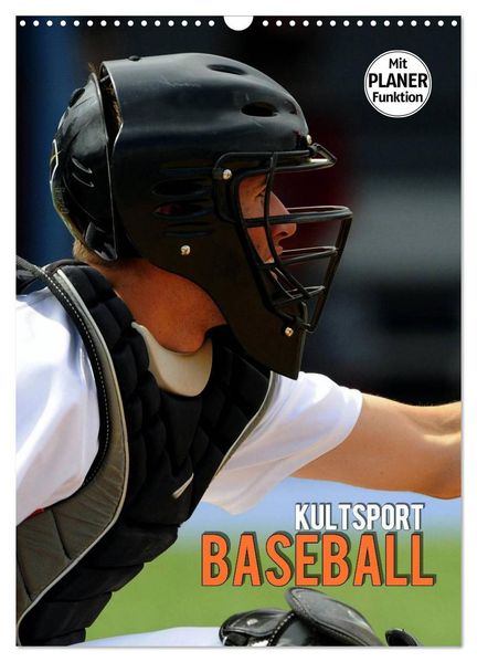 Kultsport Baseball (Wandkalender 2027 DIN A3 hoch) CALVENDO Monatskalender