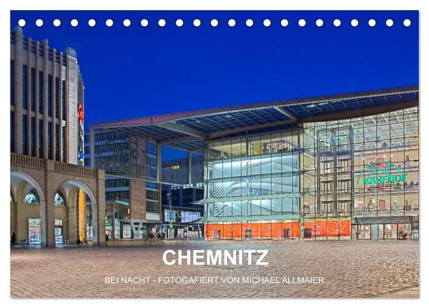 Chemnitz - fotografiert von Michael Allmaier (Tischkalender 2027 DIN A5 quer) CALVENDO Monatskalender