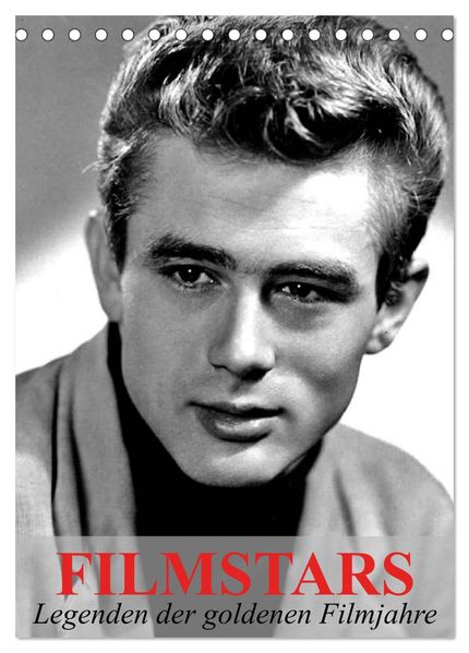 Filmstars - Legenden der goldenen Filmjahre (Tischkalender 2027 DIN A5 hoch) CALVENDO Monatskalender