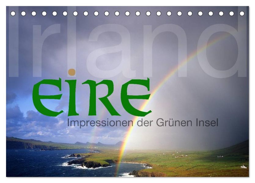 Irland Eire - Impressionen der Grünen Insel (Tischkalender 2027 DIN A5 quer) CALVENDO Monatskalender