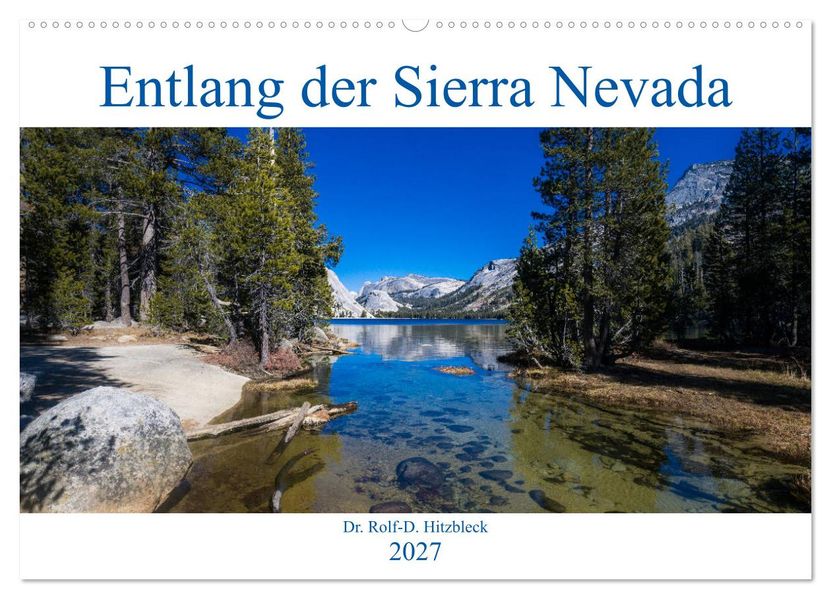 Entlang der Sierra Nevada (Wandkalender 2027 DIN A2 quer) CALVENDO Monatskalender