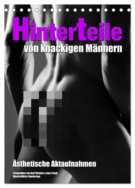 Hinterteile von knackigen Männern (Tischkalender 2027 DIN A5 hoch) CALVENDO Monatskalender