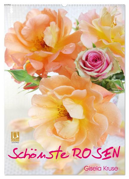 Schönste Rosen (Wandkalender 2027 DIN A2 hoch) CALVENDO Monatskalender