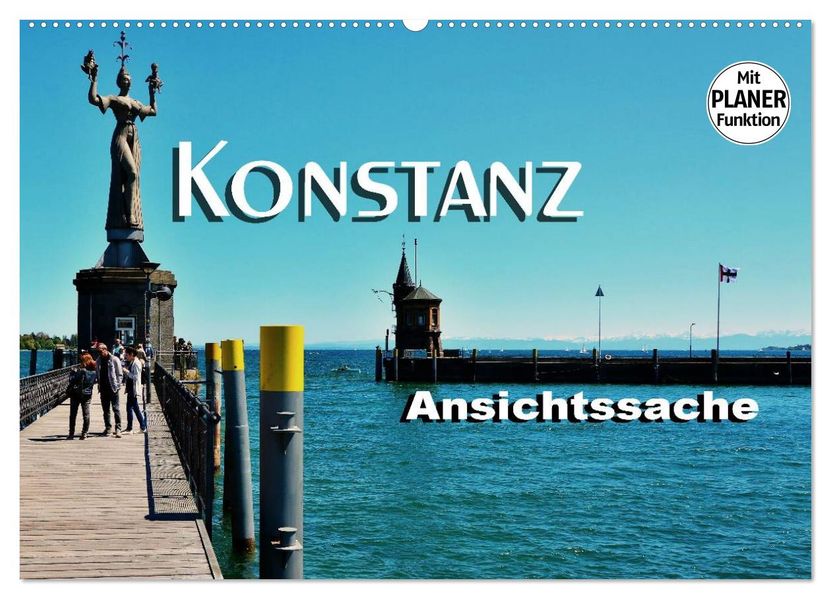 Konstanz - Ansichtssache (Wandkalender 2027 DIN A2 quer) CALVENDO Monatskalender