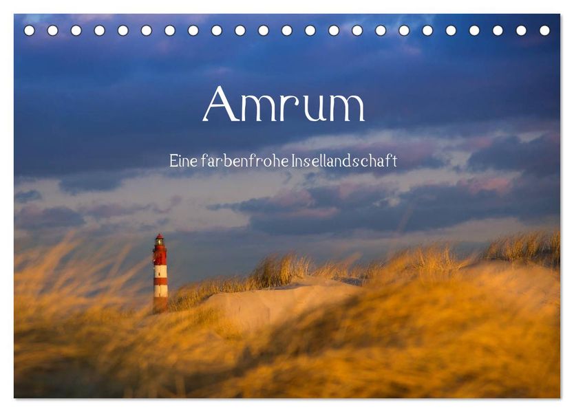 Amrum - Eine farbenfrohe Insellandschaft (Tischkalender 2027 DIN A5 quer) CALVENDO Monatskalender