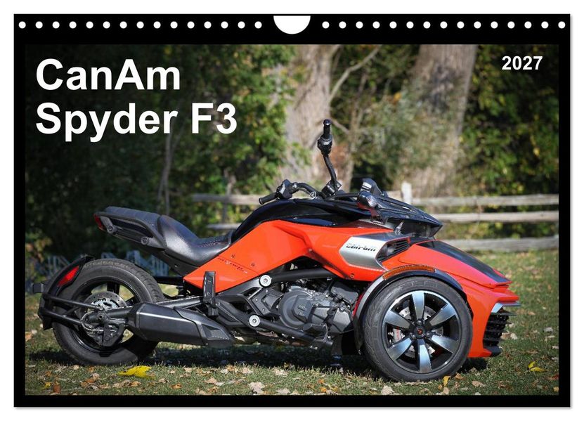CanAm Spyder F3 (Wandkalender 2027 DIN A4 quer) CALVENDO Monatskalender