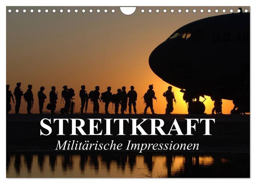 Streitkraft. Militärische Impressionen (Wandkalender 2027 DIN A4 quer) CALVENDO Monatskalender