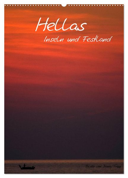 Hellas Inseln und Festland (Wandkalender 2027 DIN A2 hoch) CALVENDO Monatskalender