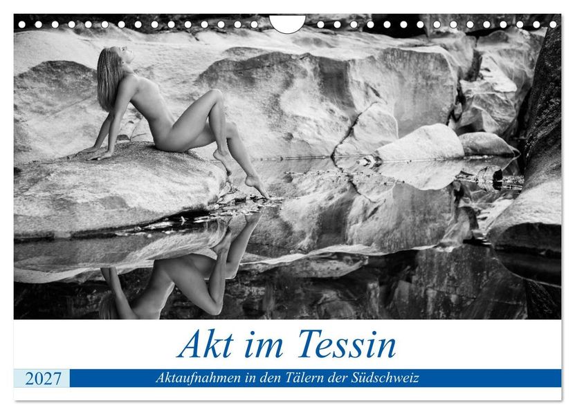 Akt im Tessin (Wandkalender 2027 DIN A4 quer) CALVENDO Monatskalender