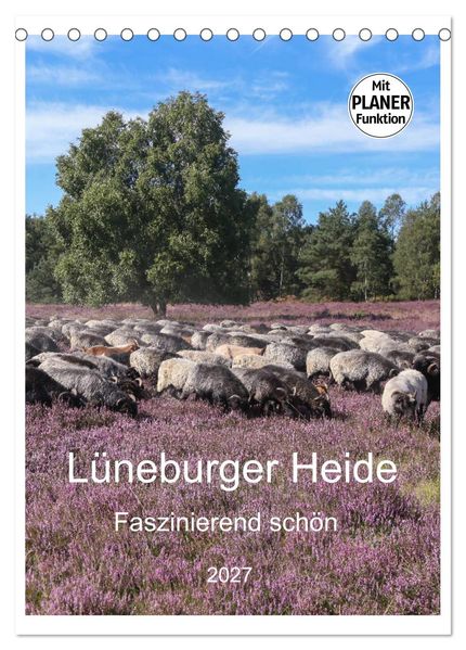 Lüneburger Heide - Faszinierend schön (Tischkalender 2027 DIN A5 hoch) CALVENDO Monatskalender