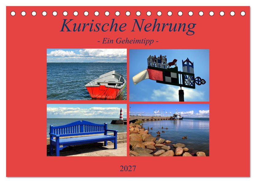 Kurische Nehrung - ein Geheimtipp (Tischkalender 2027 DIN A5 quer) CALVENDO Monatskalender