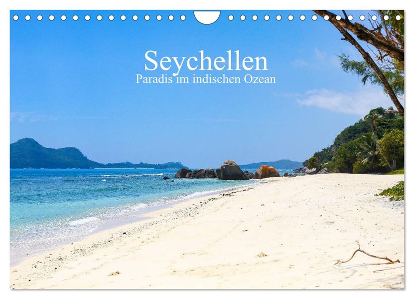 Seychellen - Paradis im indischen Ozean (Wandkalender 2027 DIN A4 quer) CALVENDO Monatskalender