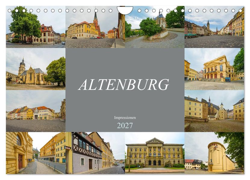 Altenburg Impressionen (Wandkalender 2027 DIN A4 quer) CALVENDO Monatskalender
