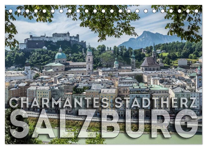 Charmantes Stadtherz SALZBURG (Tischkalender 2027 DIN A5 quer) CALVENDO Monatskalender