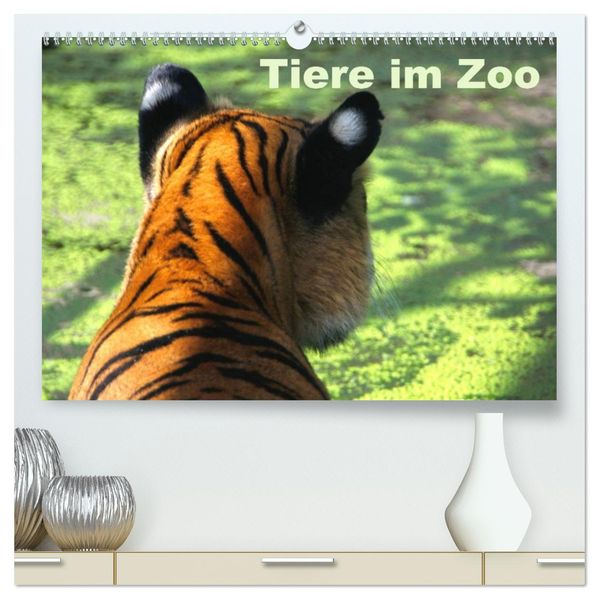 Tiere im Zoo (hochwertiger Premium Wandkalender 2027 DIN A2 quer) Kunstdruck in Hochglanz